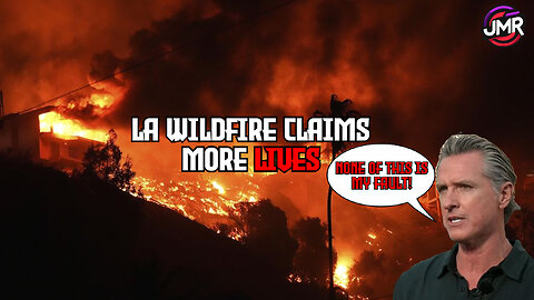 LA Fires Get WORSE, Gavin Newsome LIES to Californians & Influencers Use Tragedy For Clout
