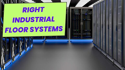 How to Find the Right Industrial Floor Systems