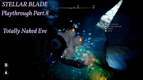 K18! Stellar Blade Playthrough Part.8 - Totally Naked Eve