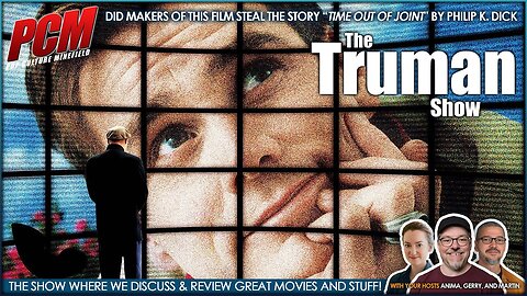 Movie Nerds Discuss and Review Great Films | THE TRUMAN SHOW (1998)