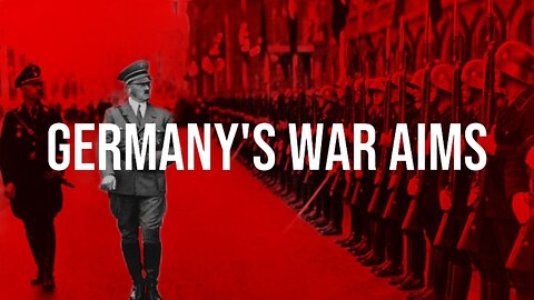 Why Did Germany Fight World War Two?