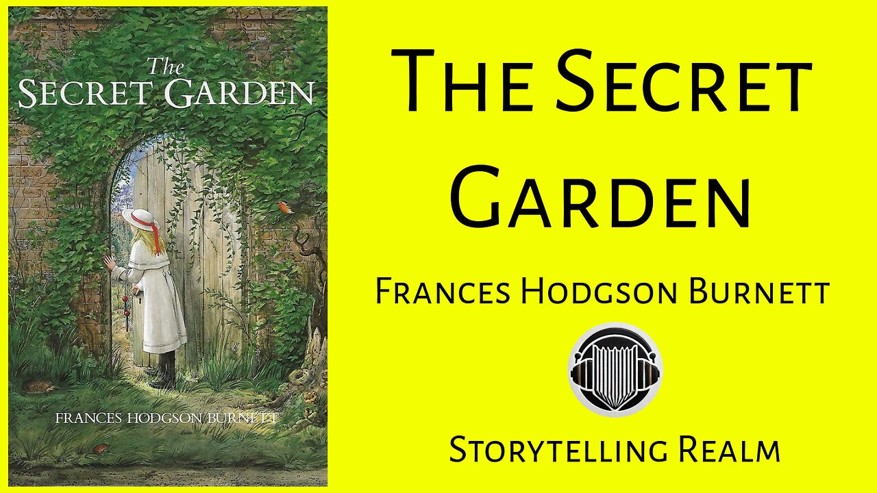 The Secret Garden - Frances Hodgson Burnett - Complete Audiobook