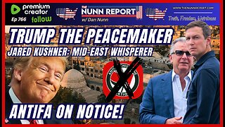 [Ep 766] Trump the Peacemaker: Give the Man the Nobel | Antifa On Notice!!