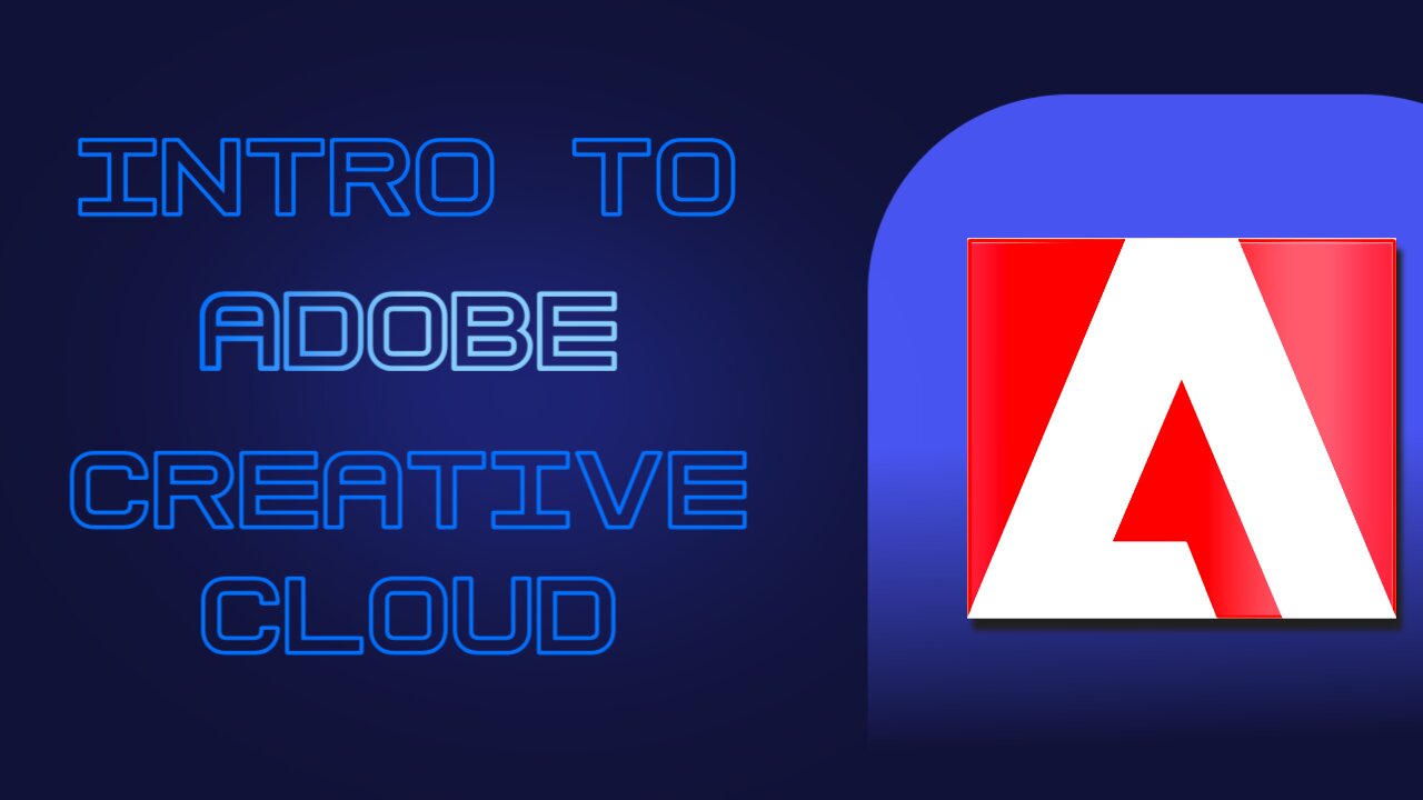 Introduction To Adobe Creative Cloud