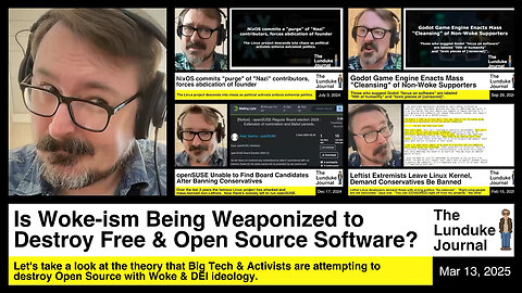 Is Woke-ism Being Weaponized to Destroy Free & Open Source Software?
