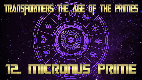 Transformers Age Of The Primes full album 12. Micronus Prime