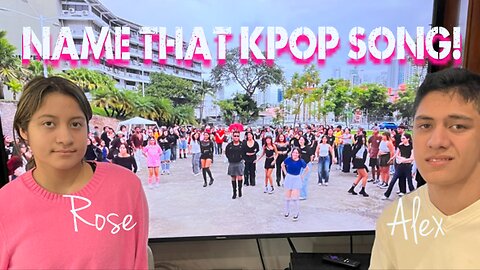 "Name That KPop Song!" Game Show with Alex and Rose