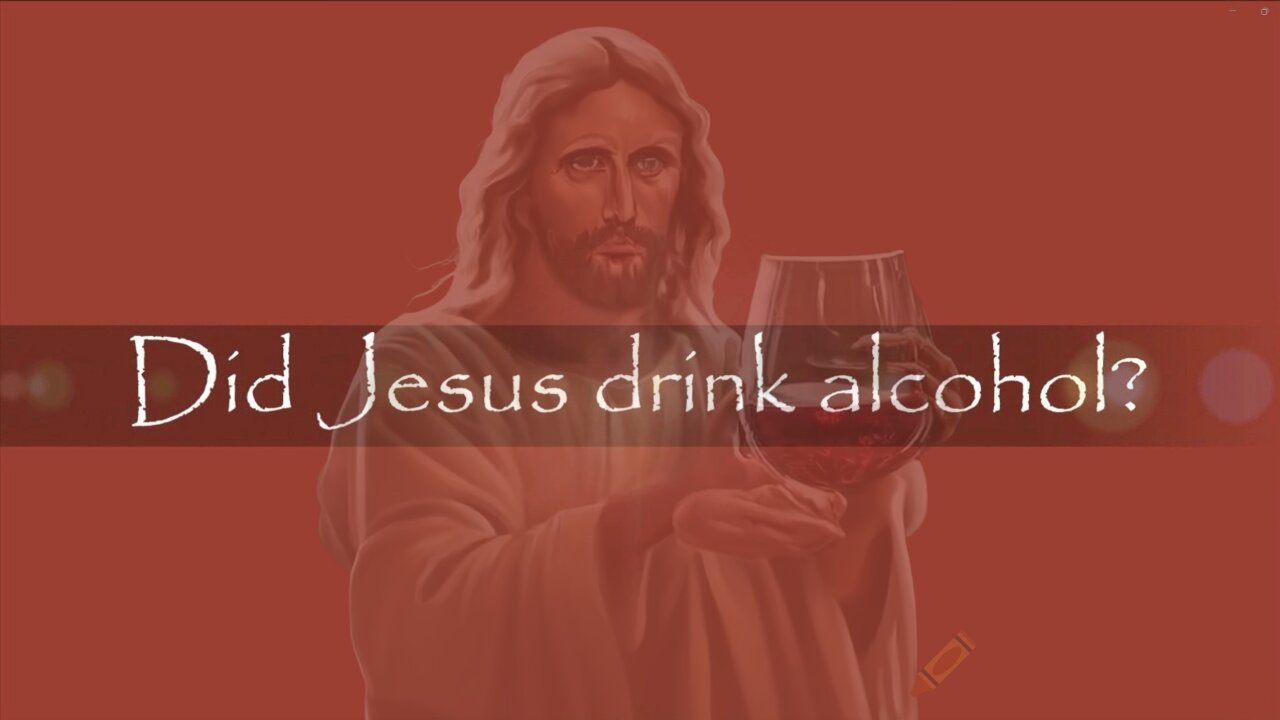 Did Jesus Drink Alcohol - Steve Gregg Answers on The Narrow Path