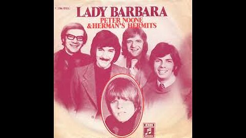 HERMAN'S HERMITS Lady Barbara (1970)