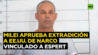 Milei habilita extradición a EE.UU. del presunto narco vinculado a Espert