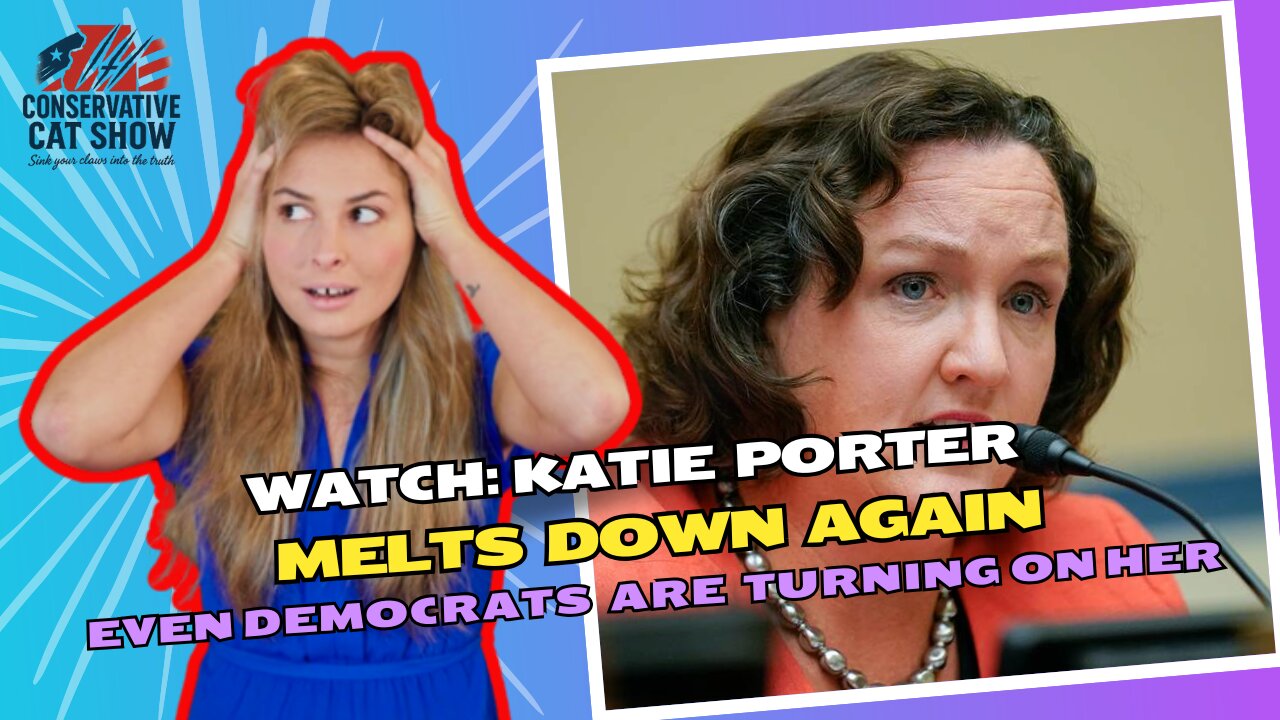 WATCH: Katie Porter Melts Down AGAIN — Even Democrats Are Turning on Her