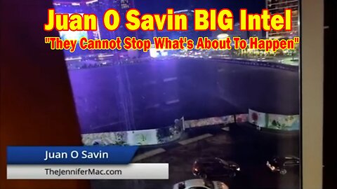 Juan O Savin & Lewis Herms BIG Intel Jan 2: "They Cannot Stop What's About To Happen"