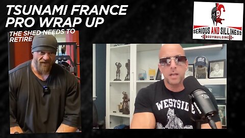 Tsunami France Pro Wrap Up.. The Shed needs to RETIRE!