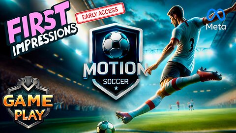 Motion Soccer on Quest 3 The Best Q3 VR Soccer Game