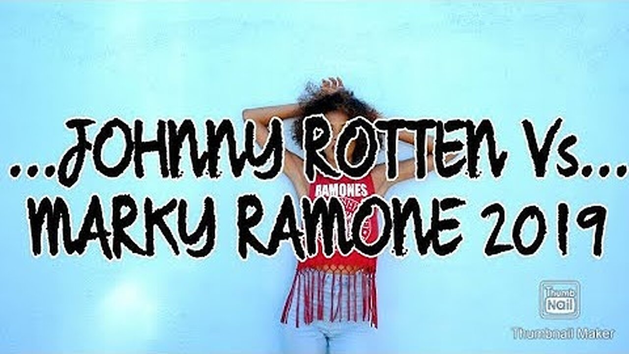 Johnny Rotten vs Marky Ramone 2019 LIKE SUBSCRIBE AND SHARE