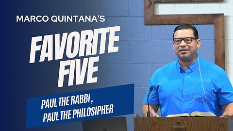 Marco's Favorite Five - Paul the Jewish Rabbi, Paul the Greek Philosopher