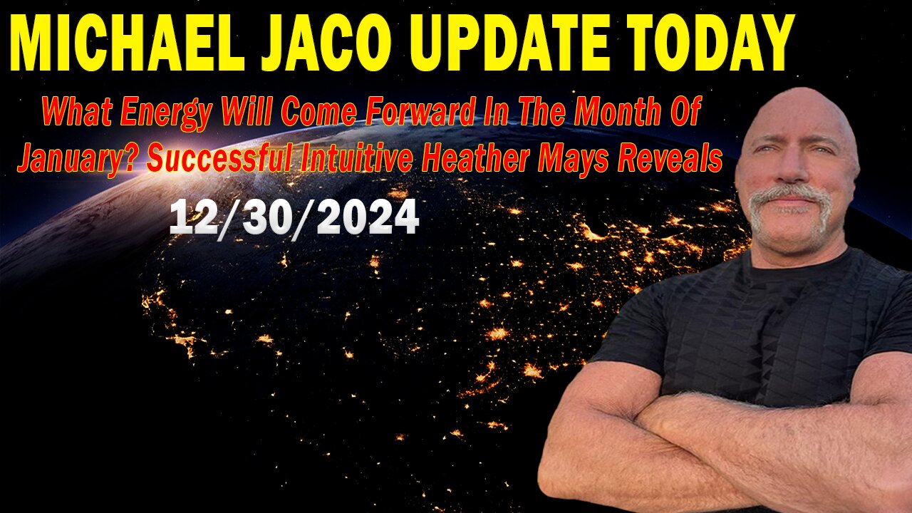 Michael Jaco Situation Update Dec 30: "What Energy Will Come Forward In The Month Of January?"