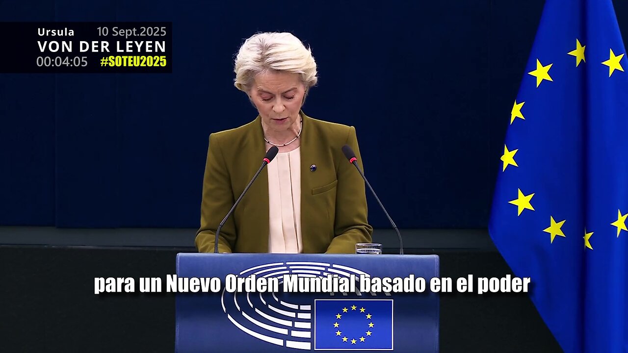"A New World Order based on power is being drawn up right now." – Ursula von der Leyen (sept.2025).