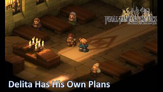 Delita Has His Own Plans l Final Fantasy Tactics l Ep. 15
