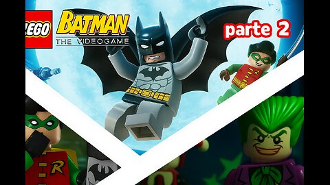 LEGO BATMAN 1 VOLVEMOS A NUESTRA INFANCIA PT2