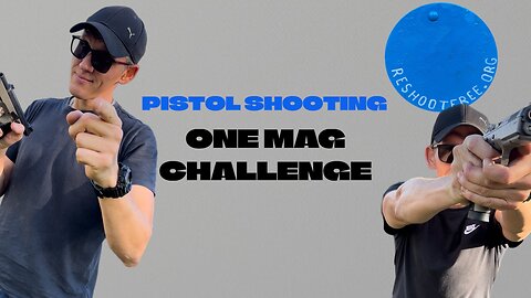 Pistol Precision Shooting. One Mag Challenge.
