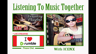 Country Playlist With Icenx Part 13