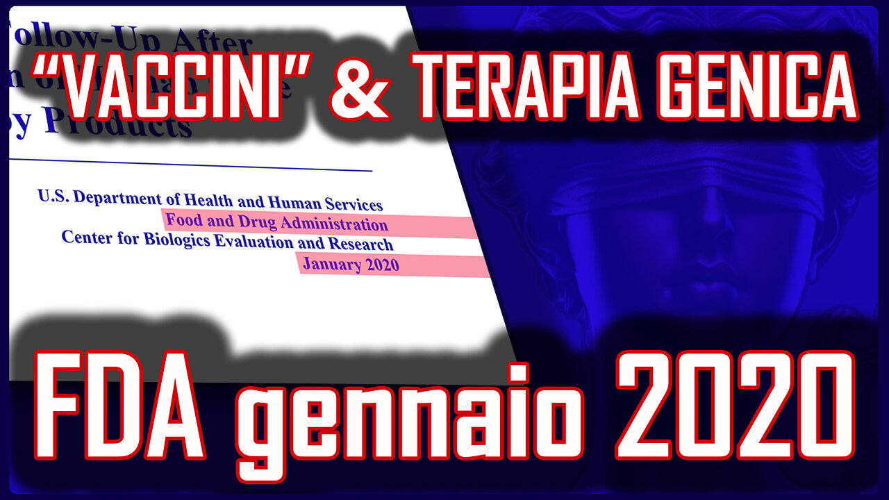 FDA gennaio 2020 dal "VACCINO COVID-19" a 15 ANNI