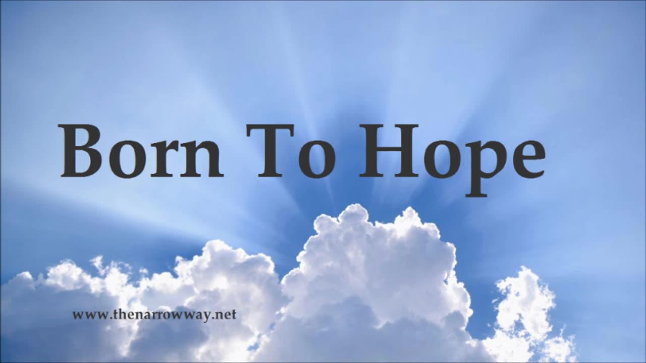 Born To Hope