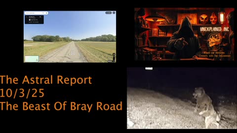 The Astral Report...The Beast Of Bray Road