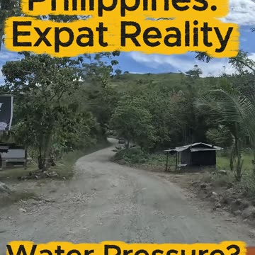 Philippines: The Reality 🇵🇭 | Expat Life Truths About Water Pressure