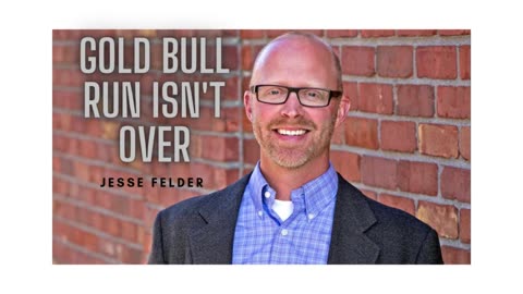 We're 'Nowhere Near' Top of This Gold & Silver Bull Market: Jesse Felder 2