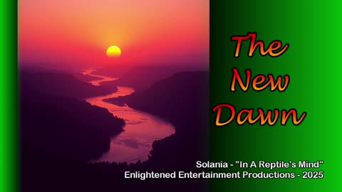 "The New Dawn" -- Solania