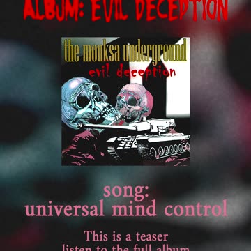 The Mouksa Underground - Universal Mind Control // TEASER