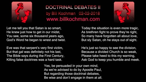 DOCTRINAL DEBATES II -- an original song by Bill Kochman.