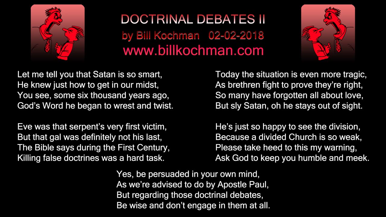DOCTRINAL DEBATES II -- an original song by Bill Kochman.