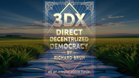 3DX Direct Decentralized Democracy - Chapter 1.