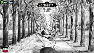 Francis Rossi - The Accidental (2026)
