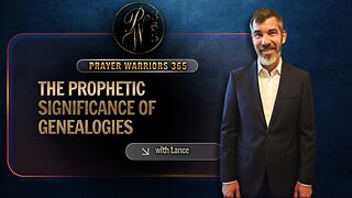 The Prophetic Significance of Genealogies