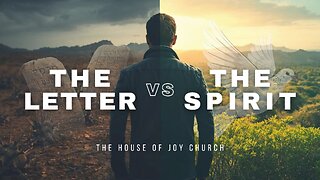 The Letter vs. The Spirit | Pastor Lucas Jon Bessey