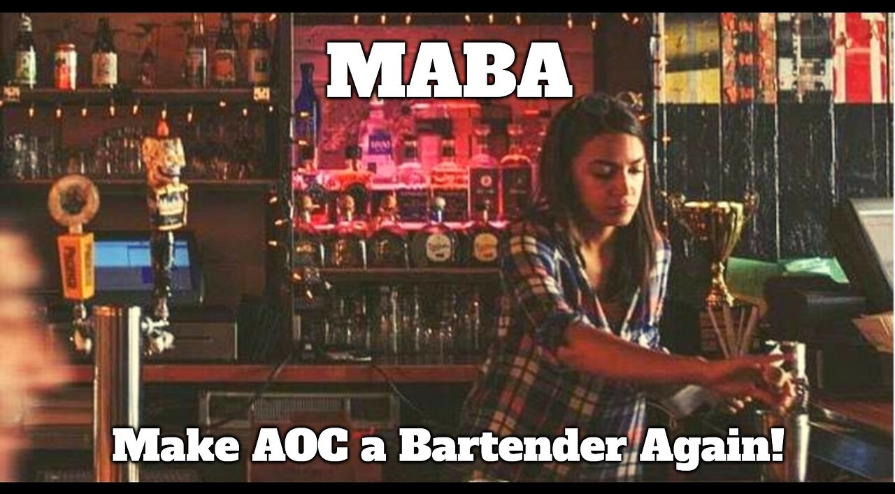 MABA: Make AOC a Bartender Again!