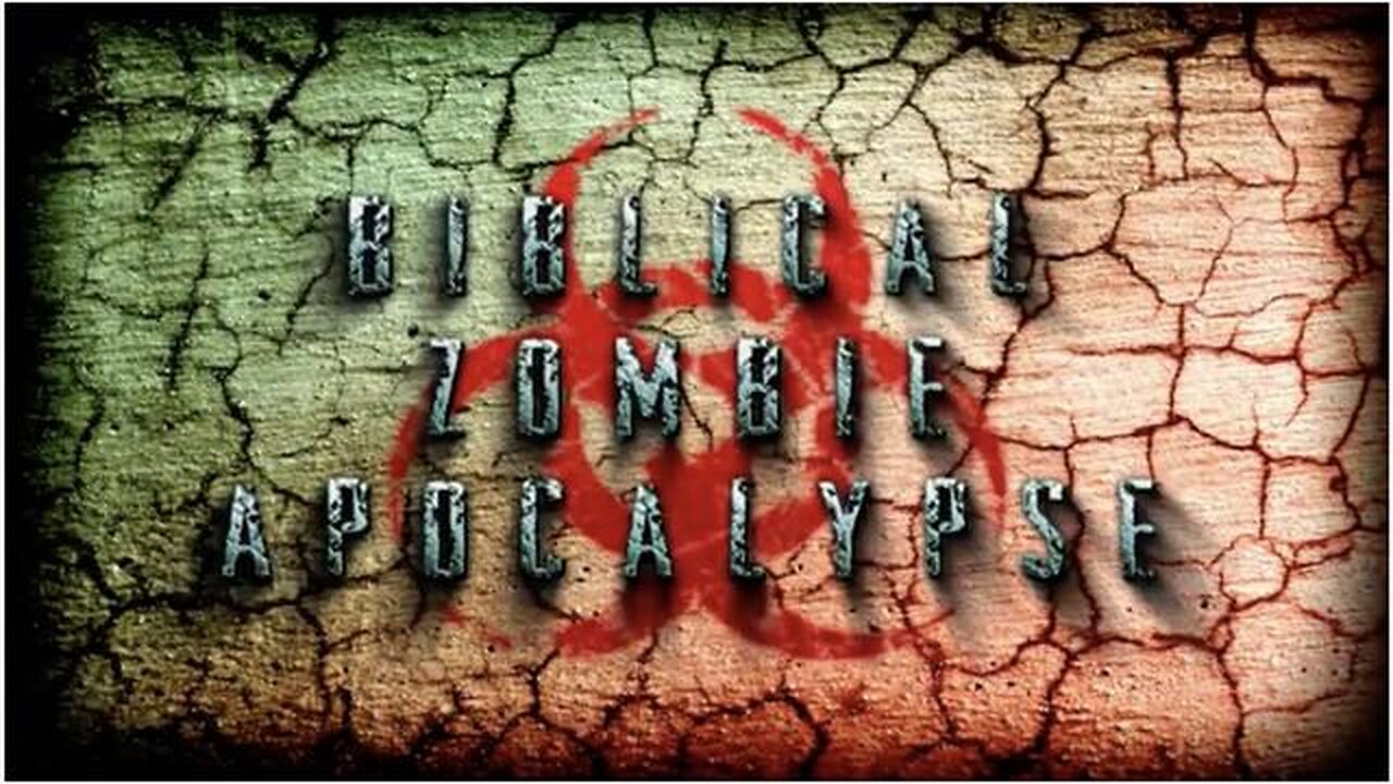Biblical Zombie Apocalypse