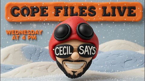 Cope Files Live -Afternoon Copes.