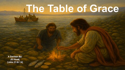 The Table of Grace - John Hood