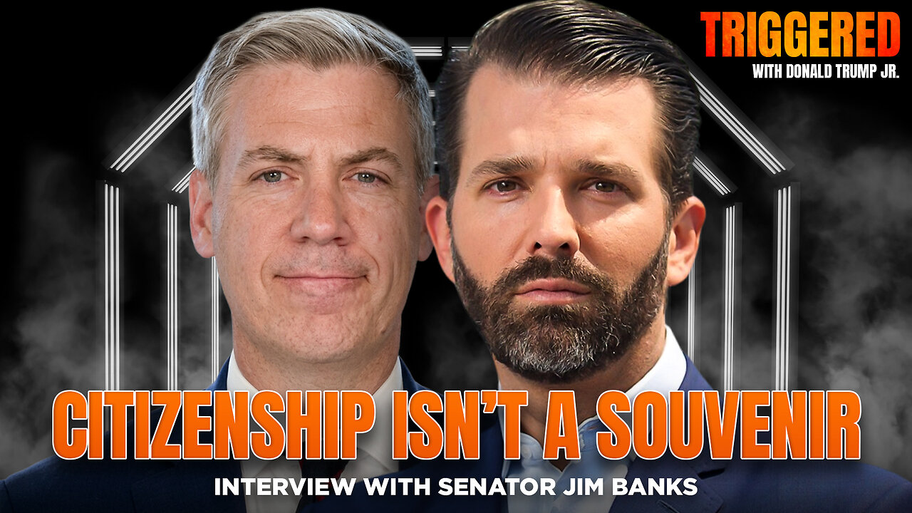 Birth Tourism Exposed, Interview with Sen Jim Banks | Triggered Ep.367 thumbnail