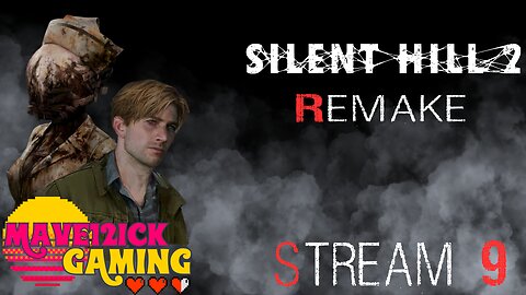 | Silent Hill II Remake Stream #9 | Mods | Hard Mode! |