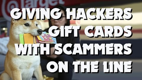 Giving Gift Cards to hackers whilst the scammer is on the line
