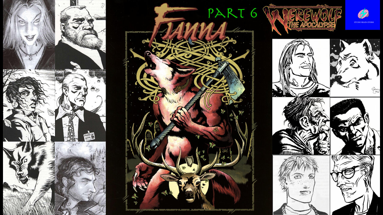 Werewolf the Apocalypse: Fianna Part 6