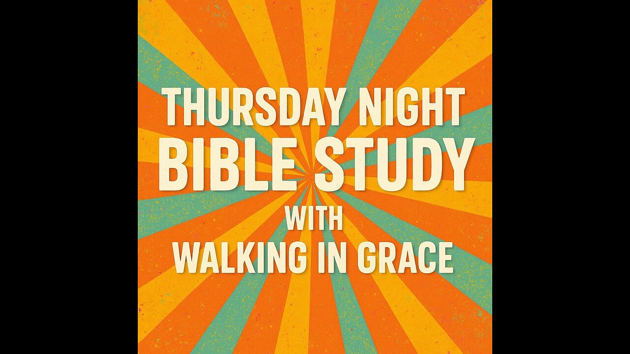 Thursday Night Bible Study | Ephesians Chapter 1
