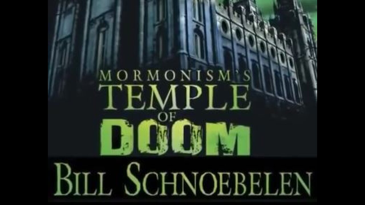Bill Schnoebelen - Mormonism's Temple Of Doom