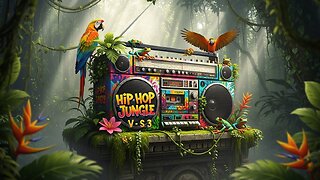 Hip Hop Jungle [Music]